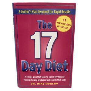 Book The 17 Day Diet: A Doctor's Plan Designed for Rapid Results